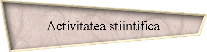 Activitatea stiintifica